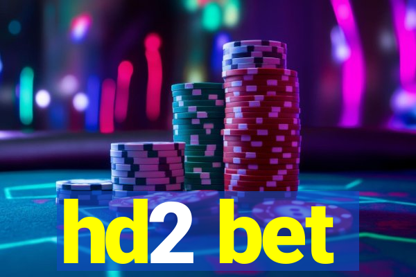 hd2 bet